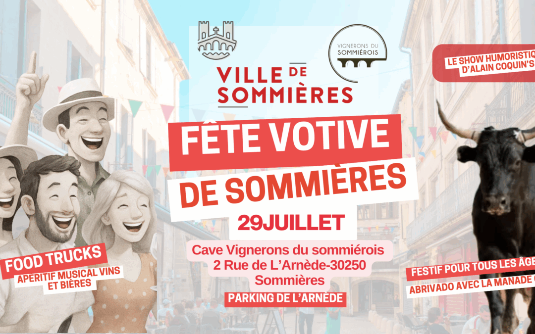 Fête votive – Sommiéres 2025
